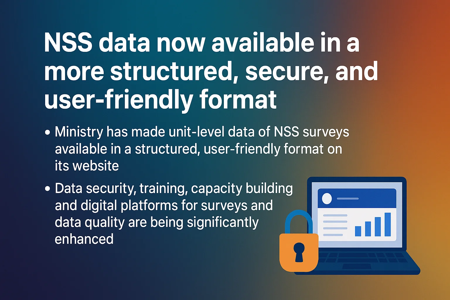 एनएसएस डेटा अब अधिक सुरक्षित और आसान, राज्यों को क्षमता निर्माण में 364.69 करोड़ की सहायता