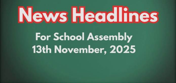 13 नवम्बर 2025 के स्कूल असेंबली समाचार शीर्षक – गगनयान मिशन, भारत-भूटान संबंध, राष्ट्रीय और अंतरराष्ट्रीय ताज़ा खबरें